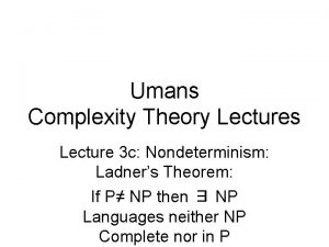 Umans Complexity Theory Lectures Lecture 3 c Nondeterminism