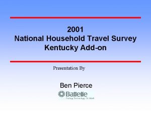 2001 National Household Travel Survey Kentucky Addon Presentation