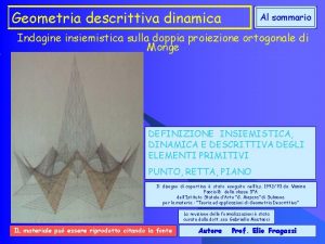 Geometria descrittiva dinamica Al sommario Indagine insiemistica sulla