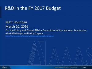 RD in the FY 2017 Budget Matt Hourihan