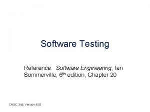 Software Testing Reference Software Engineering Ian Sommerville 6