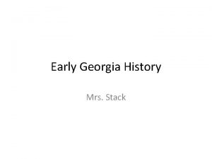 Early Georgia History Mrs Stack Hernando de Soto
