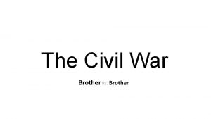 The Civil War Brother vs Brother Year Review