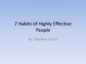 7 Habits of Highly Effective People by Stephen
