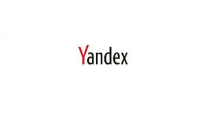 YANDEX BROWSER the first Global Browser from Yandex