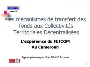 Les mcanismes de transfert des fonds aux Collectivits