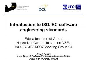 Introduction to ISOIEC software engineering standards Education Interest