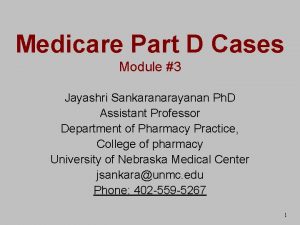 Medicare Part D Cases Module 3 Jayashri Sankaranarayanan