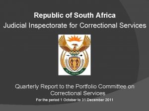 Republic of South Africa Judicial Inspectorate for Correctional