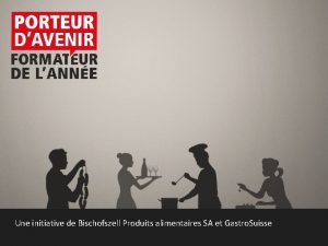 Une initiative de Bischofszell Produits alimentaires SA et