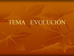 TEMA EVOLUCIN 1 EL ORIGEN DE LA VIDA