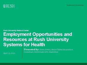 Rush University Medical Center Employment Opportunities and Resources