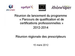 Runion de lancement du programme Parcours de qualification