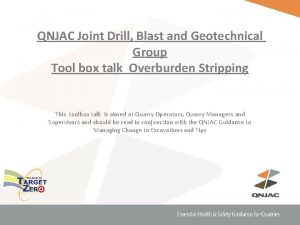 QNJAC Joint Drill Blast and Geotechnical Group Tool
