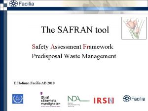 The SAFRAN tool Safety Assessment Framework Predisposal Waste