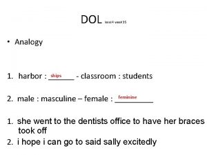 DOL level 4 week 35 Analogy ships 1