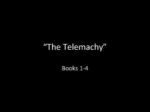 The Telemachy Books 1 4 Telemachus Stuck StalledRestless