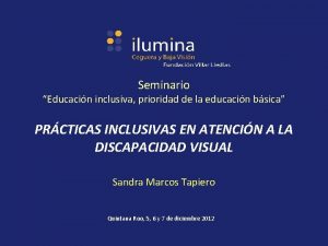 Seminario Educacin inclusiva prioridad de la educacin bsica