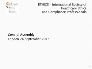 ETHICS International Society of Healthcare Ethics and Compliance