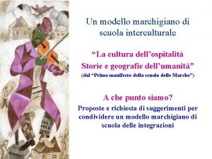 Un modello marchigiano di scuola interculturale La cultura