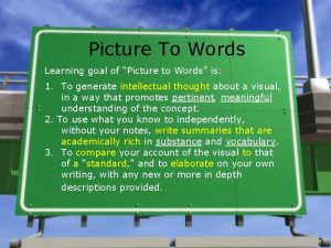Picture To Words Learning goal of Picture to