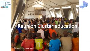 Reunion Cluster education jeudi 21 janvier 2021 Partie