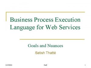 Business Process Execution Language for Web Services Goals