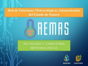 Red de Estaciones Meteorolgicas Automatizadas del Estado de