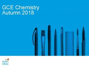 GCE Chemistry Autumn 2018 Recordior Sain Audio Recording