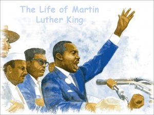 The Life of Martin Luther King Martin Luther