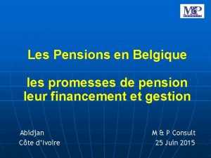 Les Pensions en Belgique les promesses de pension