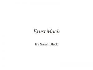 Ernst Mach By Sarah Black Background a In