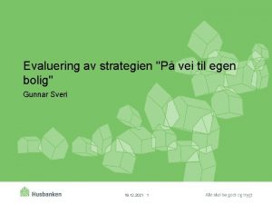 Evaluering av strategien P vei til egen bolig