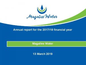 Annual report for the 201718 financial year Magalies