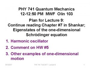 PHY 741 Quantum Mechanics 12 12 50 PM