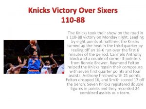 Knicks Victory Over Sixers 110 88 The Knicks