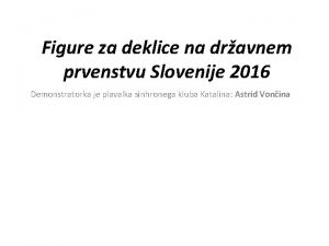 Figure za deklice na dravnem prvenstvu Slovenije 2016