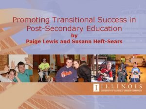 Promoting Transitional Success in PostSecondary Education by Paige