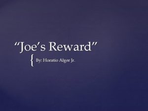 Joes Reward By Horatio Alger Jr In Joes