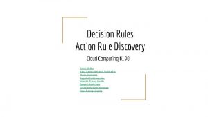 Decision Rules Action Rule Discovery Cloud Computing 6190