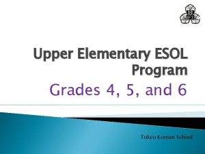 Upper Elementary ESOL Program Grades 4 5 and