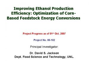 Improving Ethanol Production Efficiency Optimization of Corn Based