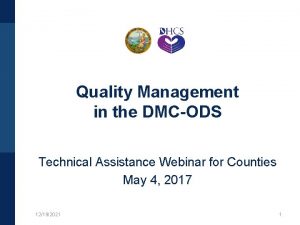 Quality Management in the DMCODS Technical Assistance Webinar