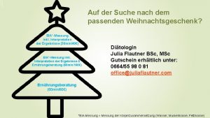 Auf der Suche nach dem passenden Weihnachtsgeschenk BIAMessung