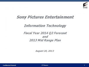 Sony Pictures Entertainment Information Technology Fiscal Year 2014