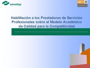 Habilitacin a los Prestadores de Servicios Profesionales sobre