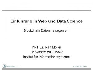 Einfhrung in Web und Data Science Blockchain Datenmanagement