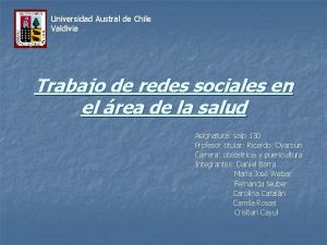 Universidad Austral de Chile Valdivia Trabajo de redes