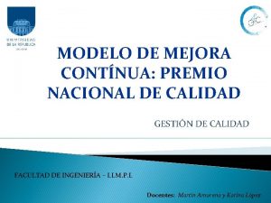 MODELO DE MEJORA CONTNUA PREMIO NACIONAL DE CALIDAD