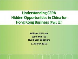 Understanding CEPA Hidden Opportunities in China for Hong